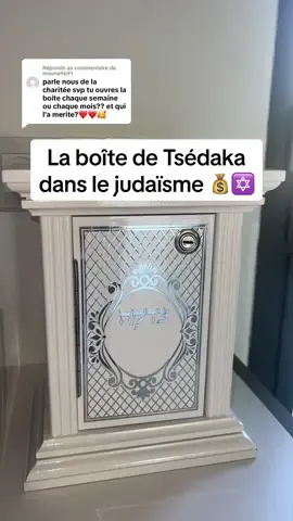 Réponse à @mouna9691 Le rôle de la boite de Tsédaka dans le judaïsme 💰#judaisme #tsedaka #jewishtiktok #jewish #juif #charité 