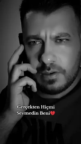 Son Kez Sormak İçin Aradım, Hiç Bir Zaman Sevmemiş Beni💔
