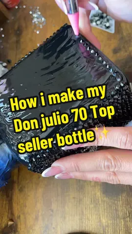 Therapy✨  2 hours and 48 minutes👩🏻‍🎨🤌🏻✨ 2800 rhinestones✨ ##satisfying##bottlegirl##donjulio70#b#blingedoutt#therapyf#fypp#paratib#bottleservicea#asmrs#satisfyingvideof#FathersDay