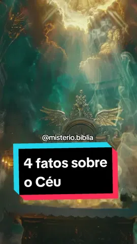 4 fatos sobre os céus que você não sabia. Curiosidades bíblicas  #biblia #jesus #curiosidadesbiblicas #ceu #salvacao 