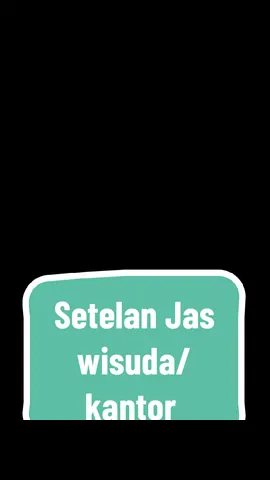 Setelan Jas wisuda/kantor  #fpy #setelanjas  #berkualitas 
