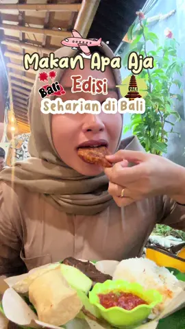 seharian di Bali makan apa aja yaaaa?🤩✨ #tikermon #xyzbca #fyp 