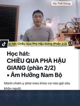 Luyện tiếp phần 2 cùng Dũng & Điệp để hát hay hơn ạ. CHIỀU QUA PHÀ HẬU GIANG (Phần 1/2) - Ns Trịnh Lâm Ngân #hathedung #hathedungmusic #chieuquaphahaugiang #nhacdanca  #hochatdanca #hochat #thanhnhac #hocthanhnhac #viraltiktok #xuhuongtiktok #thinhhanhtiktok 