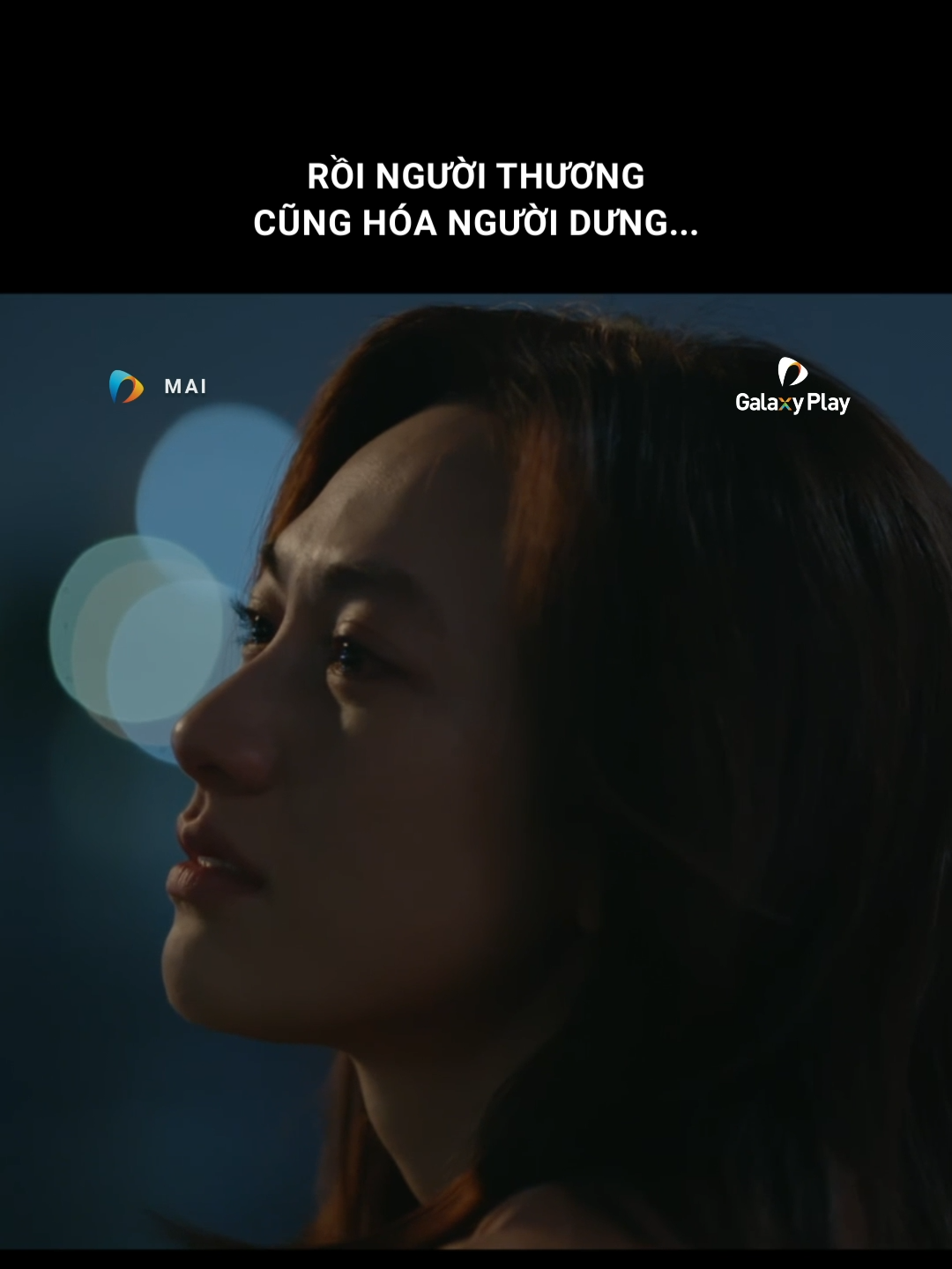 Tan vỡ | Xem phim Mai trên ứng dụng Galaxy Play #GalaxyPlay #phimMai #tranthanh #tuantran #phuonganhdao #hongdao #khanhu #phimviet #MovieTok #TikTokGiaiTri  #phimhaymoingay #mood #fyp