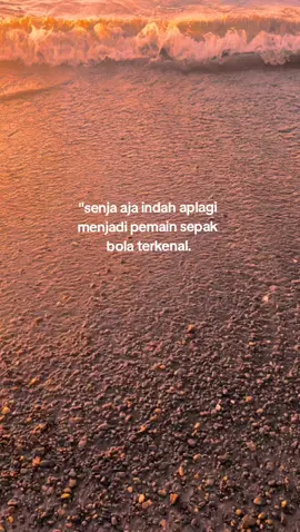 #senja #qutessepakbola #xyzabc #fyp 