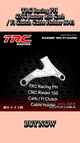 TRC Racing PH CNC Raider 150 Carb / Fi Clutch Cable Holder 8043 #trcclutchcable #trcclutchcableforraider #clutchcableraider150 .