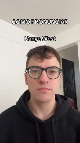 COMO PRONUNCIAR KANYE WEST #comopronunciar #kanyewest #ye 