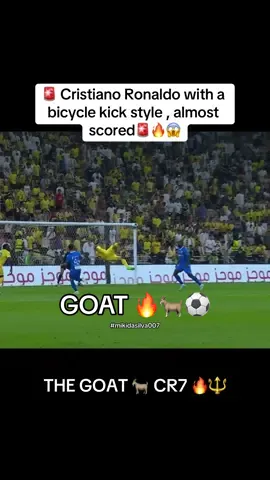 🚨 Cristiano Ronaldo with a bicycle kick style , almost scored🚨🔥😱 #alnassr #alnassrfc #alnassrcr7 #alhilal #alhilal💙 #saudi_tiktok #cr7 #ronaldo_fanpage_7 #kingcup #cr7fans #cr7cristianoronaldo #ronaldo_fans #cristianoronaldo #cristiano #foryou #foryoupage #mikidasilva007 #goat #ronaldo7 