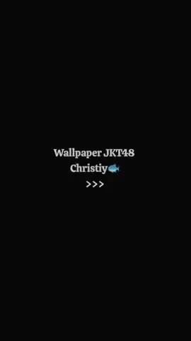 cukup ambil foto nya jangan hati nya😁 #wallpaper #christyjkt48 #jkt48 @christy🐟 #fyp 