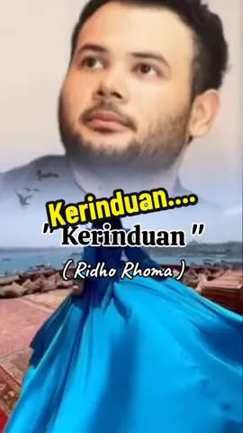 #CapCut #kerinduan #ridhorhoma #slmtsiang_semua🤩😋😍 