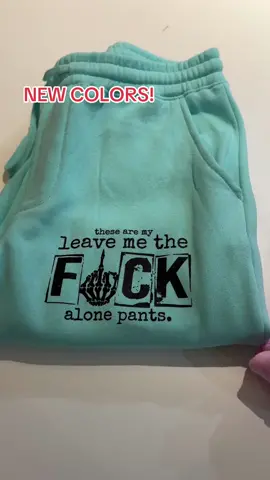 Check out these new colors! #sweats #sweatpants #leavemethefuckalonesweatpants #leavemealone #workpants  #lazypants #present 