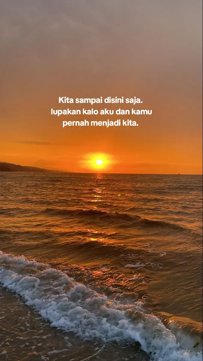 #selamattinggal #fiveminutes #kita #aku #kamu #disini #lupakan #fyp #senja_kata #sun #masalalu #4upage #masukberandafyp #masukberanda 