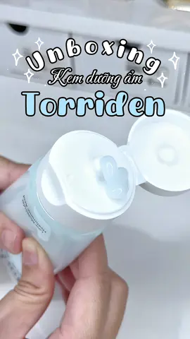 Skincare cho mùa hè ✨💦 #unbox #unboxing #kemduongam #torriden #kemduongamtorriden #foryou #fyp #xh #thinhhanh 