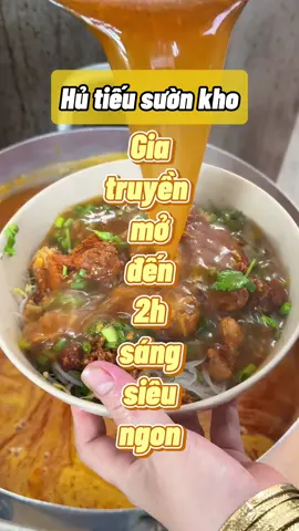 Hủ tiếu sườn kho mở đến 2h sáng dành cho team cú đêm #AnCungTikTok #vtmgr #LearnOnTikTok #tebefood #HappyVietNam  