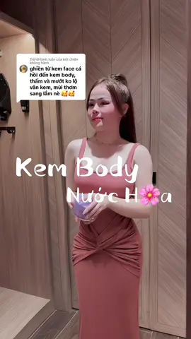 Trả lời @bột chiên không hành Kem Body Nước Hoa 🌸 #bodytrendy #bodynướchoameea #trắngthơm #sangsang_chămsócda #hàngchínhhãng 