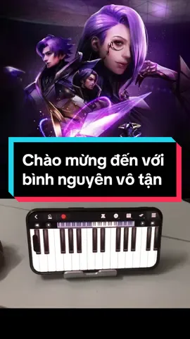 Phần 1: Chào mừng đến với Bình Nguyên Vô Tận Piano cover #chaomungdenbinhnguyenvotan #florentino #lienquanmobile #lienquan #nhaclienquan #pianocover #pianotutorial #perfectpiano #binhnguyenvotan #orbsaksnearemix #foryou #fyp #xuhuong #viral 