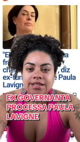 Eu acredito em cada palavra da ex governanta