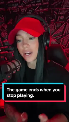 The game ends when you stop playing. #lasvegas #adviceforgirls #SelfImprovement #selflove #LifeAdvice #relationships #relationshipadvice #allieharding #breakup #motivation 
