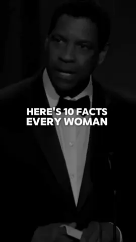10 facts every woman needs to know... #motivation  #speech #inspiration #mindset  #motivationalquotes  #inspirationalquotes  #denzelwashington 