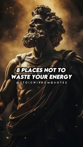 8 Places not to waste your energy ⚡️ #motivation #lifelessons #stoicism 