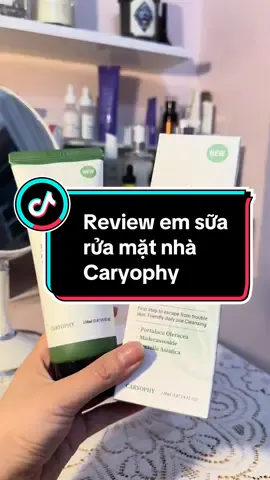 Sữa rửa mặt nhà Caryophy có gì hot #caryophy #xuhuong #skincareroutine #lamdep #trending #nhungreview07