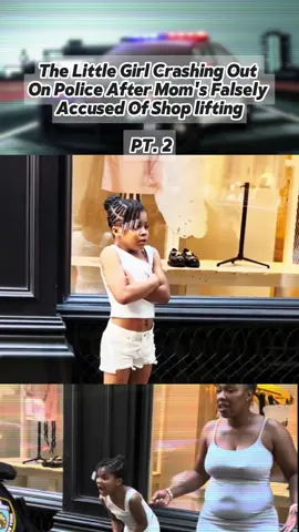 The Little Girl Crashing Out On Police After Mom's Falsely Accused Of Shop lifting#policeofficer #policeoftiktok #greenscreen #foryou #fypage #girl 