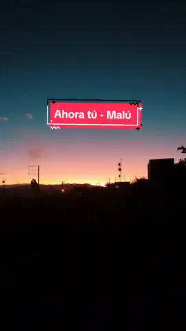 A tiempo para ver el atardecer con esta #rolita 🫶😌 #parati🌘 #cielosbonitos  #cancionesconletra #paradedicar♡ #musicaparaestados #sunset #malu #ahoratu  #amoresverdaderos #fypシ゚ 