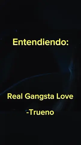 Entendiendo “Real Gangsta Love”  #trueno #musica #rap  #parati  @Trueno 