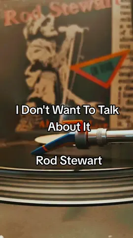 I Don't Want To Talk About It Rod Stewart  #idontwanttotalkaboutit #rodstewart #80s #80smusic #rock #lp #vinyl #discovinilo #vinylcollector #vinylselector #vinylrecords #foryou #foryoupage #Viral 