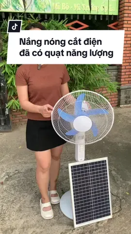 Nắng nóng cúp điện đừng lo đã có quạt tích điện năng lượng mặt trời #tpsolar #tpsolarvietnam #dennangluongmattroi #dennangluongmattroichinhhang #tampinnangluongmattroi #quatnangluongmattroi #tiktok 