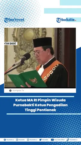 Ketua Mahkamah Agung Republik Indonesia M Syarifuddin memimpin prosesi wisuda purnabakti Ketua Pengadilan Tinggi Pontianak Muefri di Aula Pendopo Gubernur Kalimantan Barat pada Senin 3 Juni 2024. #fyp #mahkamahagung #pontianak
