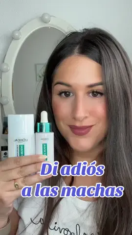 Di adios a las machas con @L'Oreal Paris  #manchas #niacinamida #serumantimanchas #antimanchas #serumniacinamida #niacinamidaloreal #niacinamide #niacinamidelarocheposay 