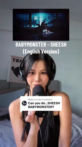 Replying to @Lute i had sooo many requests for a #babymonster #sheesh #englishversion so here it is!!! #kpoptok 