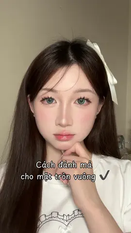 Tips đánh má cho mặt tròn vuông ✔️ #goclamdep #blushhack #blushtutorial #blushplacement #makeup #glintbyvdivov #bakedblush #LearnOnTikTok 
