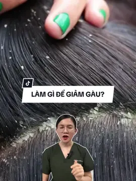 Bị gàu hoài thì bạn dùng dầu gội gì nè? #drthuphong #LearnOnTikTok #skincareroutine #xuhuong #dandruff #trimunkhoahoc #chamsocda #trigau 