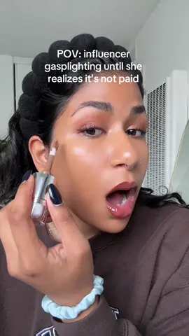 POV: influencer gasplighting until she realizes its not a paid collab 🫣 #beautyinfluencers #influencersbelike #influencersatire #satire #pov 