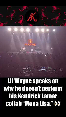 Lil Wayne speaks on why he doesn’t perform his Kendrick Lamar collab “Mona Lisa.” 👀