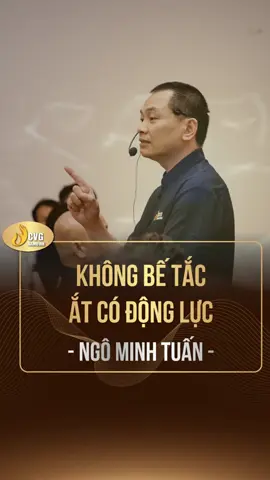 Không bế tắc ắt có động lực #cvgnamdinh #ngominhtuan #daophat #chuyenhoatamthuc