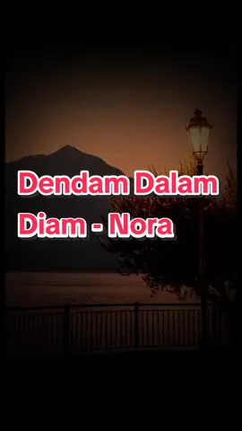 Dendam Dalam Diam - Nora #dendamdalamdiam #dendamdalamdiamnora #noradendamdalamdiam #liriklagu #lagujiwang #lagu90anmalaysia #lagujiwang90anmalaysia #lagu90an80an #foryourpage #fyp 