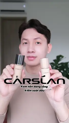 Kem nền dạng lỏng vừa kiếm soát dầu tốt lại còn lâu trôi 😉 #carslan #kemnen #review #tranhongphuc
