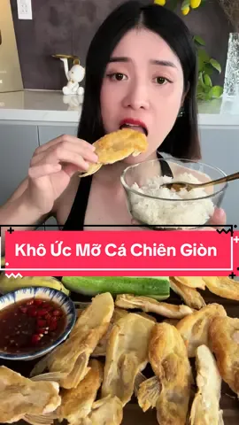 Lại thèm khô ức mỡ chiên giòn #xuhuong #trending #mukbang #nauancungtiktok 