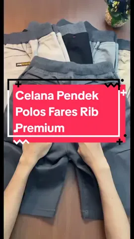 Celana Pendek Polos Fares Rib Premium #belanjaonline #shopmaster #celanapria #shoppingonline #fypシ゚viral 
