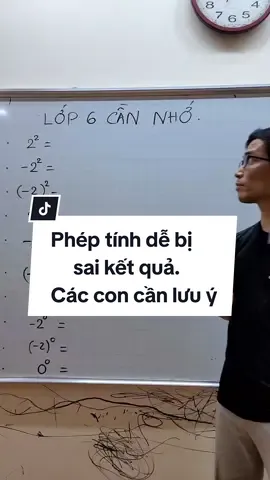 phé tính dễ bị sai kết quả! các con cần nhờ#thaygiangtoan #math #LearnOnTikTok 