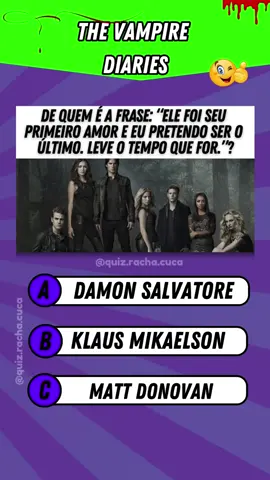 Quanto você sabe de The Vampire Diares? #tvd #thevampirediaries #diariodeumvampiro #diariosdeumvampiro #quiz #tvdbrasil 