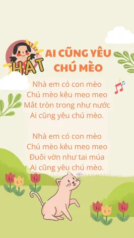 ✿ Bài hát AI CŨNG YÊU CHÚ MÈO • Nhà em có con mèo • Nhạc thiếu nhi • Bài hát cho bé • Em Mì tập nói ✿ #nhacthieunhi #baihatthieunhi #landaulamme #tapnoi #emmitapnoi 