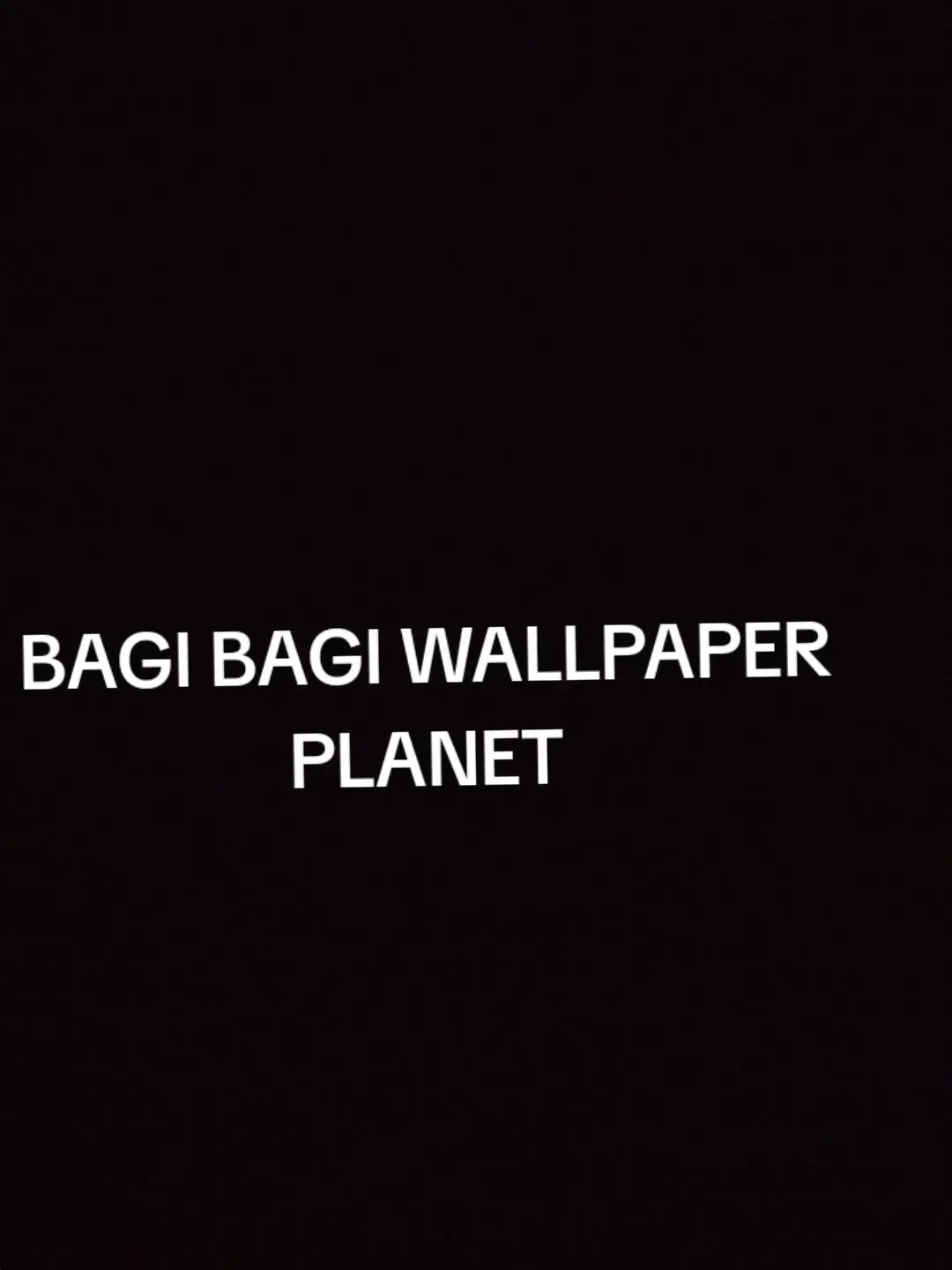 Bantu Follow dan like ya, bisa request#FYP#bagibagiwallpaper#Planet