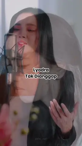 📝 : Jika memang tak dianggap maka pergilah untuk tidak lagi berharap! • 🎼 : @Lyodra Ginting - Tak Dianggap 🎥 : Youtube / Lyodra Official • #duanadikita #sambiltutupmata  #lyodra #takdianggap 