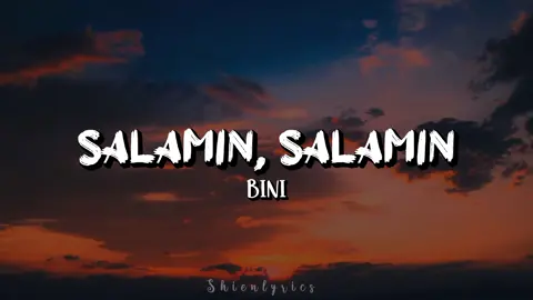 BINI - Salamin, Salamin (Lyrics)🪞♥️🪞 Requested by: @ramilsanjuan115  at sa iba pa pong nag request ito na hehe enjoy 😊♥️ Credits to the background  -Vedan Media  #salaminsalamin #bini #lyrics #lyricsvideo #music #fyp #fypシ゚viral #shienlyrics 