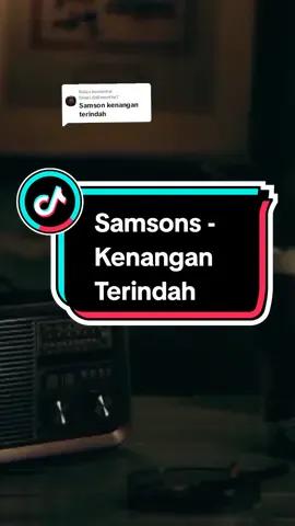 Membalas @faisal.dalimunthe7  Bagian 824 | Samsons - Kenangan Terindah  #liriklagu #fullsong #lagunostalgia #musiknostalgia #lagu2000an #vibesstory #xyzbca #fyp #samsons #kenanganterindah 