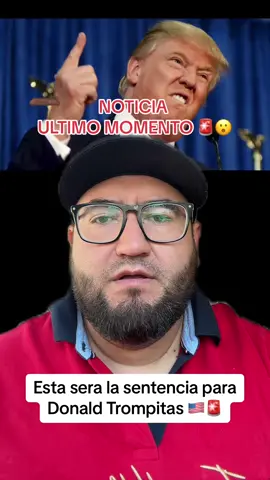 Esta es la posible sentencia para Donald Trompitas 🇺🇸🚨😮 #foryou #viral #noticias #news #chisme #parati #usa #tiktok 